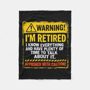 Funny I'm Retired Approach With Caution Men Dad Gr Fleece Blanket