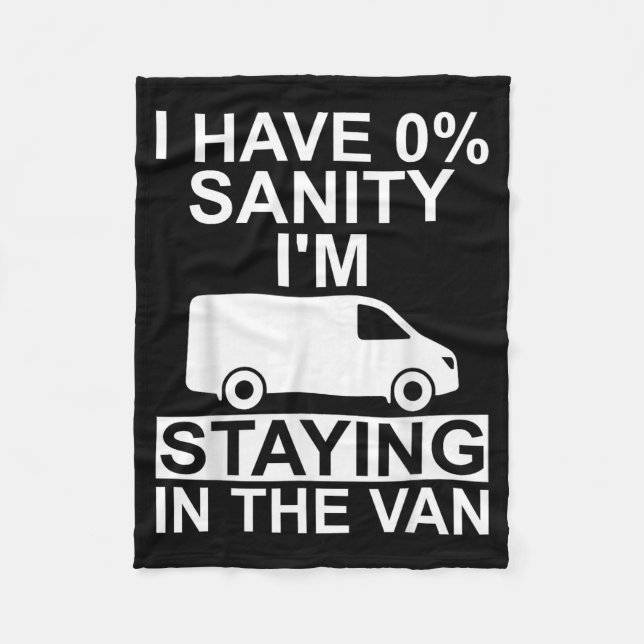 Funny I'm Staying In Tha Van Phasmophobia Drivers  Fleece Blanket (Front)
