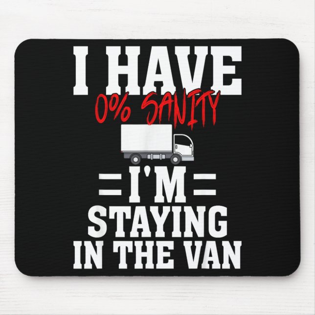 Funny I'm Staying In Tha Van Phasmophobia Gamer Me Mouse Mat (Front)