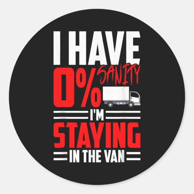 Funny I'm Staying In Tha Van Phasmophobia Gamer Wo Classic Round Sticker (Front)