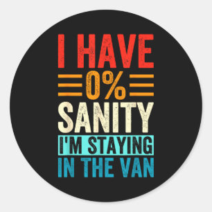 Funny I'm Staying In Tha Van Phasmophobia Women Ma Classic Round Sticker
