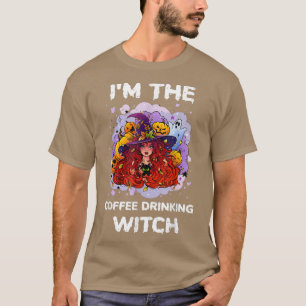 Funny Im The Coffee Drinking Witch Halloween 992  T-Shirt