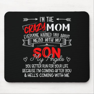 Funny I'm The Crazy Mum Don't Mess With My Son My  Mouse Mat