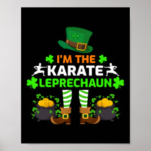 Funny I'm The Karate Leprechaun Karate St. Patrick Poster
