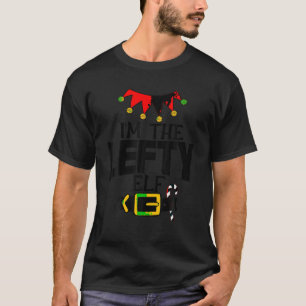 Funny Im The Lefty Elf Costumes Christmas Family M T-Shirt