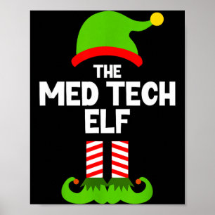 Funny I'm The Med Tech Elf Christmas Xmas Medical Poster