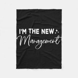 Funny I'm The New Management Cute New Bride Honeym Fleece Blanket