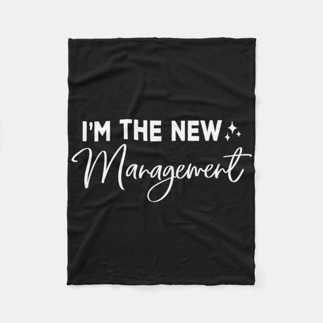 Funny I'm The New Management Cute New Bride Honeym Fleece Blanket (Front)