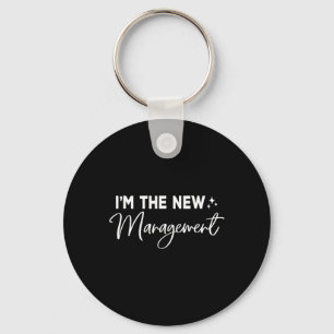 Funny I'm The New Management Cute New Bride Honeym Key Ring