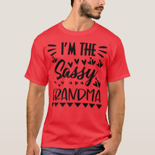 Funny I'm The Sassy Grandma Grandmother Hearts Hum T-Shirt