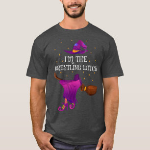 Funny Im The Wrestling Witch Halloween 1003 T-Shirt