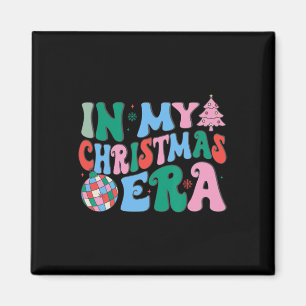Funny In My Christmas Era Christmas Family Matchin Magnet