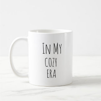 Funny In My Cosy Era White Coffee Mug