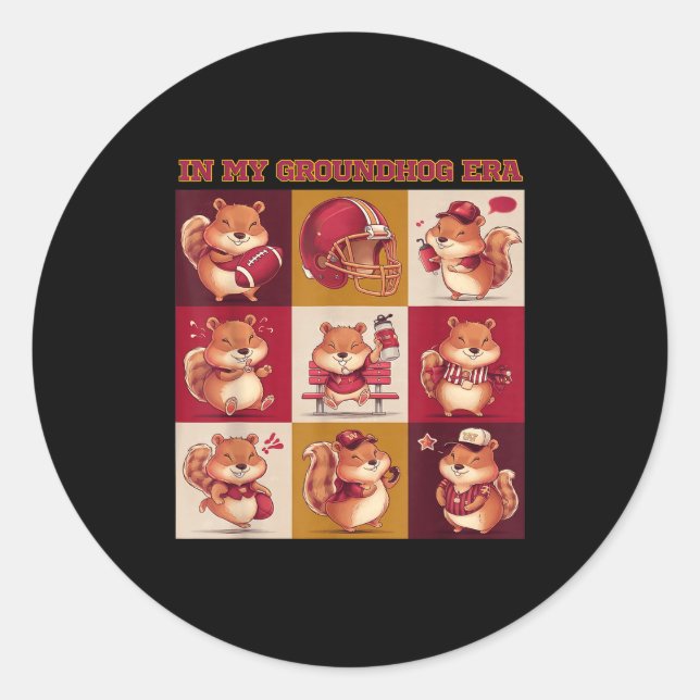Funny In My Groundhog Era Football Happy Groundhog Classic Round Sticker (Front)