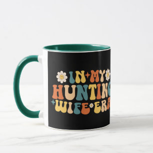 Funny In My Hunting Wife Era Mug