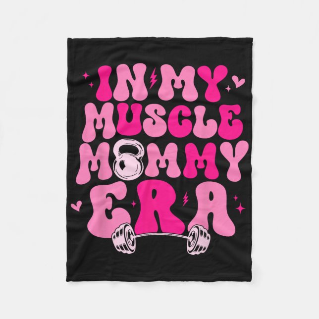 Funny In My Muscle Mummy Era Gym Workout Fitness W Fleece Blanket (Front)