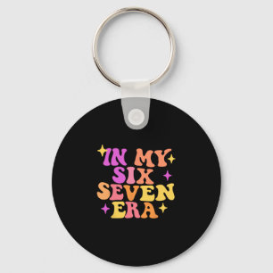 Funny In My Six Seven Era 67 Meme Six Seven Era Me Key Ring