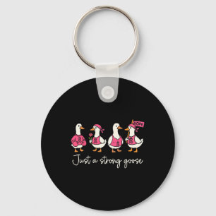Funny In October We Wear Just A Strong Goose Breas Key Ring
