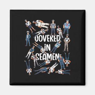 Funny Inappropriate Embarring Adult Humour Sailor Magnet