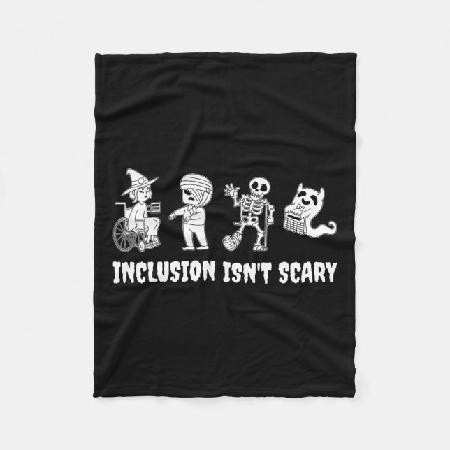 Funny Inclusion Isn't Scary Teacher Halloween 2024 Fleece Blanket (Front)