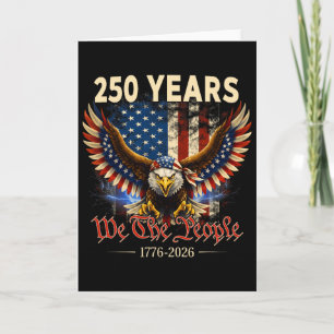 Funny Independence Day 4th Of July 1776-2026 250th Card