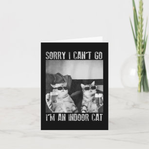 Funny Indoor Cat Meme Sorry I Can’t Go Retro Beer Card