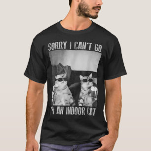 Funny Indoor Cat Meme Sorry I Can’t Go Retro Beer T-Shirt