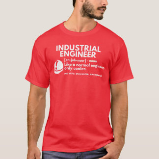 Funny Industrial Engineer Definition Engineering G T-Shirt