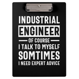Funny Industrial  Engineer Gift Clipboard
