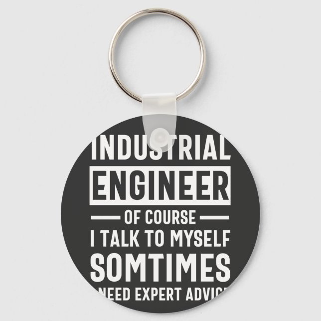Funny Industrial  Engineer Gift Key Ring (Front)