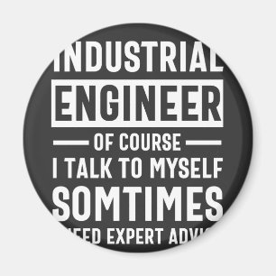 Funny Industrial Engineer Gift Magnet
