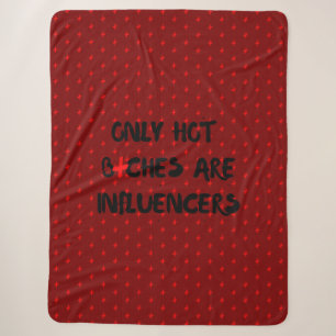 Funny Influencer Quote For Home Decor Sherpa Blanket