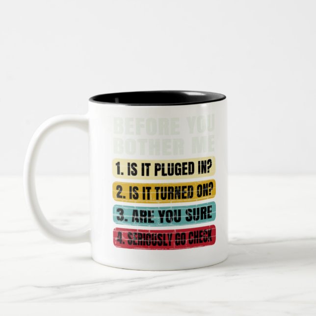 Funny Information Technology Tech  Technical Supp- Two-Tone Coffee Mug (Left)
