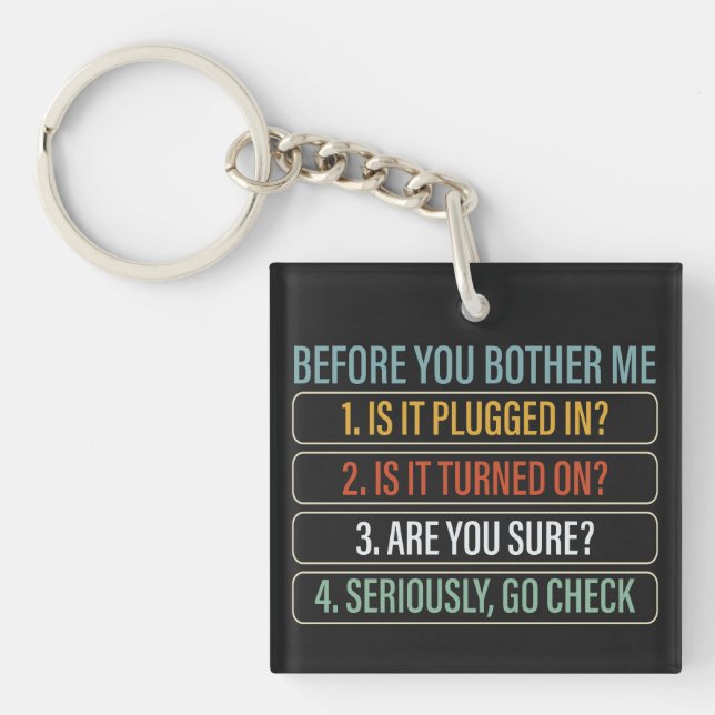 Funny Information Technology Technical Support Key Ring (Front)