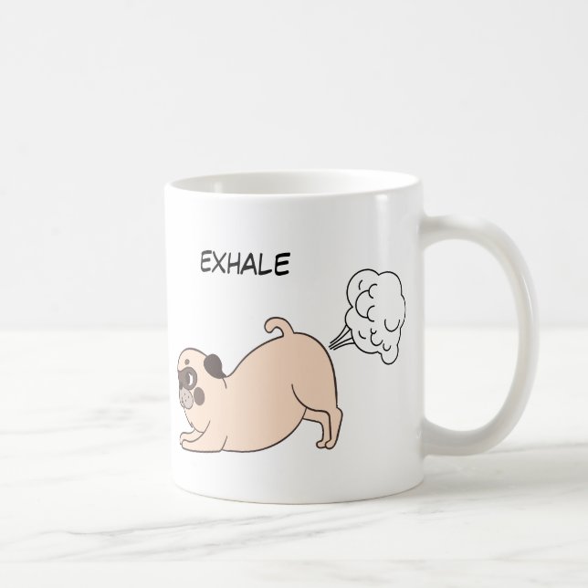 Funny Inhale Exhale Dog Coffee Mug (Right)