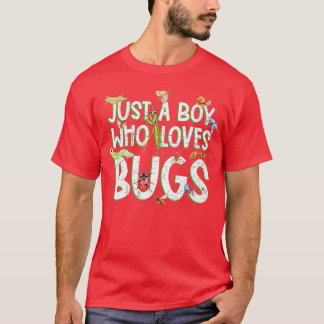 Funny Insect Just A Boy Who Loves Bugs T-Shirt