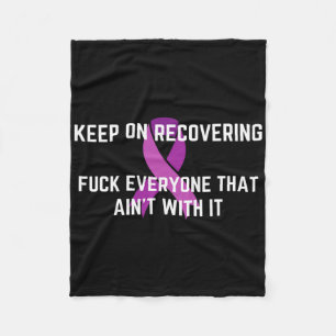 Funny Inspirational Drug Recovery Month Overdose A Fleece Blanket
