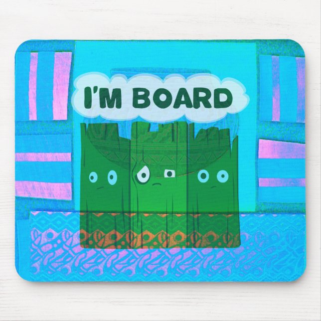 Funny Inspirational Graphic: I Am Bored Text Art Mouse Mat (Front)
