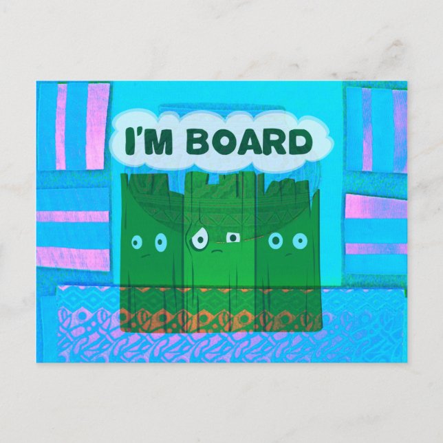 Funny Inspirational Graphic: I Am Bored Text Art Postcard (Front)