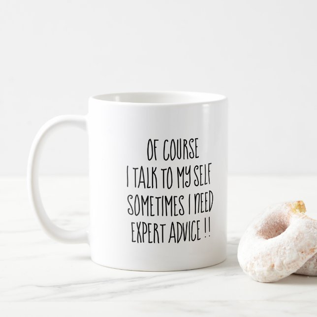 funny inspirational quote coffee mug (With Donut)