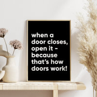 Funny Inspirational Quote in Black and White