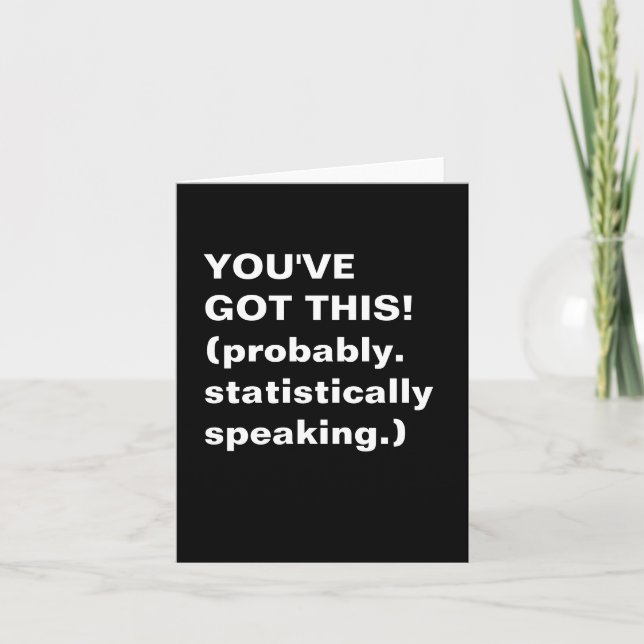 Funny Inspirational Sassy Quote Black White Card (Front)