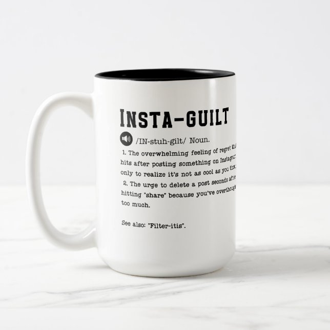 Funny Insta-guilt Mug – The Regret After Posting (Left)