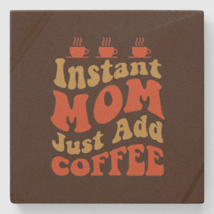 Funny instant Mum word art Stone Coaster