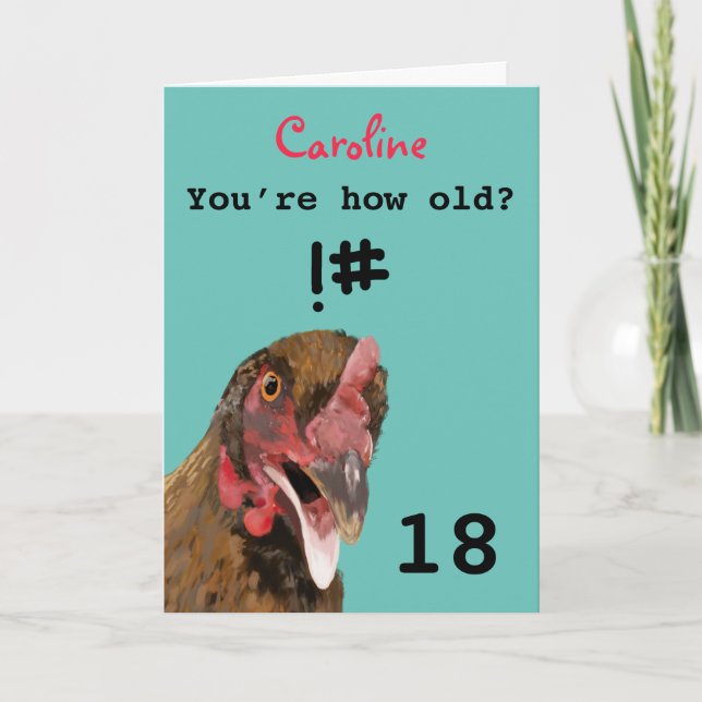 Funny insulting joke chicken 18th birthday card (Front)