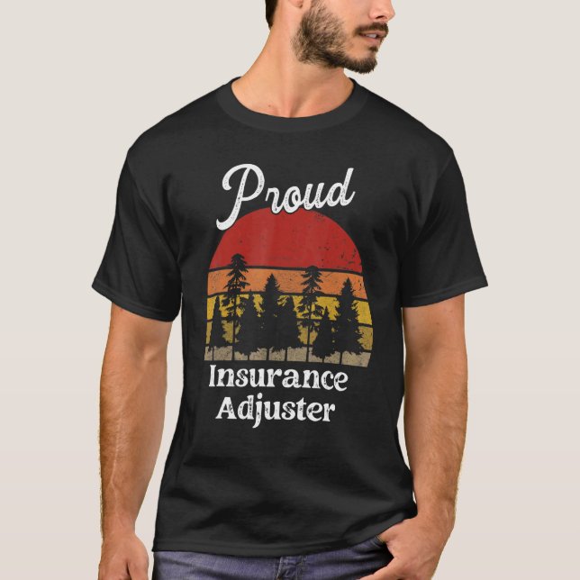 Funny Insurance Adjuster Shirts Job Title Professi (Front)