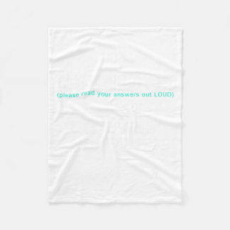 Funny Intelligence Test Say Eye M Fleece Blanket