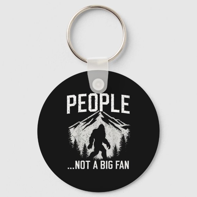 Funny Introvert Bigfoot People Not A Big Fan Dad J Key Ring (Front)