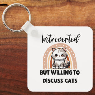 Funny Introvert Cat Lover Quote Key Ring