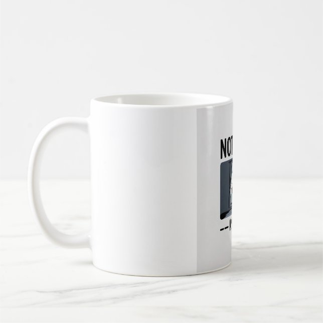 Funny Introvert Coffee Mug — "Not Today" Gift for  (Left)